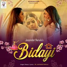 Jaspinder Narula: Bidayi