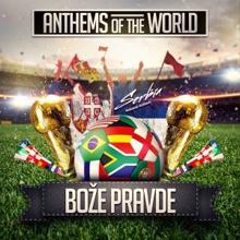 Anthems of the World: Bože Pravde
