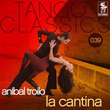 Anibal Troilo, O.T. con Jorge Casal: La cantina