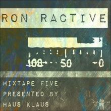 Ron Ractive: Ein neuer Tag mit uns erwacht