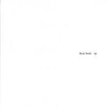 Ryoji Ikeda: Op. 2 (for String Quartet) (2001-02)