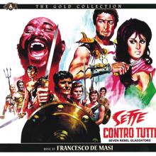 Francesco De Masi: Sette contro tutti (Original Motion Picture Soundtrack)