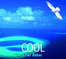 Chet Baker: Cool Chet Baker