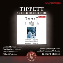 London Symphony Chorus: Tippett: A Child of Our Time