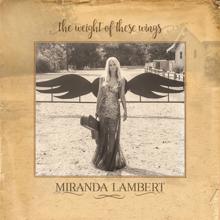 Miranda Lambert: Things That Break