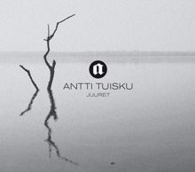 Antti Tuisku: Juuret (J.H. Club Mix)