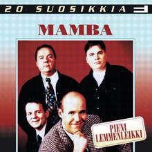 Mamba: Älä usko mua