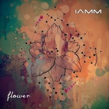 IAMM: Flower