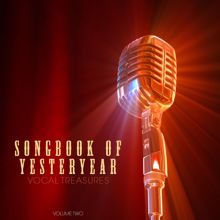 Various Artists: Songbook of Yesteryear: Vocal Treasures, Vol. 2