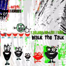 Lori J. Ward & T. Orlando: Walk the Talk