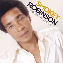 Smokey Robinson: The Stripped Mixes