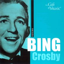 Bing Crosby: I'm Gonna Sit Right Down and Write Myself a Letter