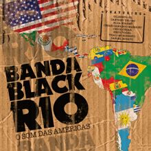 Banda Black Rio, Thalles Roberto, Marquinho OSócio, Augusto Bapt, Jadiel Oliveira: América Do Sul