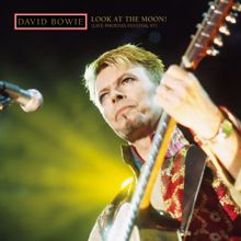 David Bowie: Look At The Moon! (Live Phoenix Festival 97)