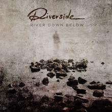 Riverside: River Down Below (Radio Edit)
