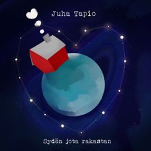 Juha Tapio: Sydän jota rakastan