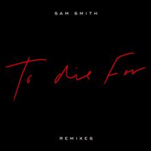 Sam Smith: To Die For (Y2K Remix)