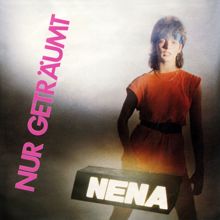 Nena: Nur geträumt (40th Anniversary Remastered)