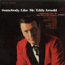 Eddy Arnold: Somebody Like Me