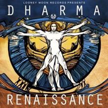 Dharma: Renaissance