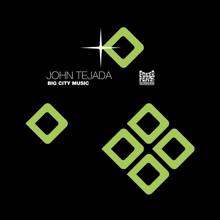 John Tejada: Big City Music