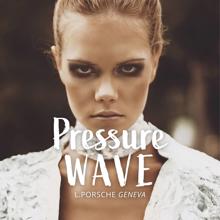 L.porsche: Pressure Wave