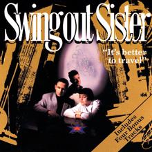 Swing Out Sister: It's Not Enough