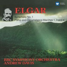 Andrew Davis: Elgar: Symphony No. 1, Pomp & Circumstance Marches Nos 1, 3 & 4