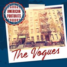 The Vogues: American Portraits: The Vogues