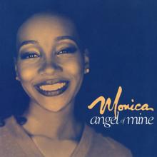 Monica: Angel Of Mine