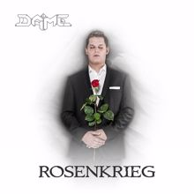 Dame: Rosenkrieg