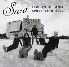 Sara: CCCP (Live In Helsinki April 18th, 2007)