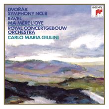 Carlo Maria Giulini: Dvorák: Symphony No. 8 in G Major - Ravel: Ma mère l'oye suite, M. 60