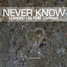 Leandro Lee feat. Carinas: Never Know