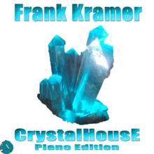 Frank Kramer: Crystalhouse (Piano Edition)