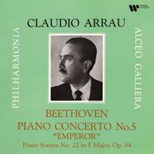 Claudio Arrau: Beethoven: Piano Concerto No. 5, Op. 73 "Emperor" & Piano Sonata No. 22, Op. 54
