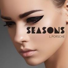 L.porsche: Seasons