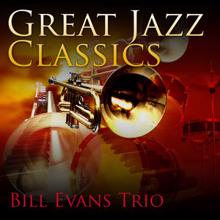 Bill Evans Trio: Great Jazz Classics