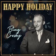 Bing Crosby: Happy Holiday