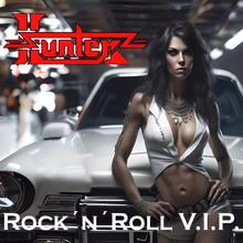 Hunter: Rock'n'Roll VIP