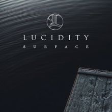 Lucidity: Surface