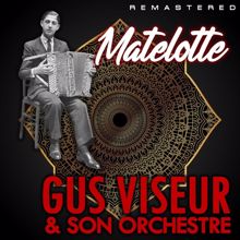 Gus Viseur: Matelotte (Remastered)