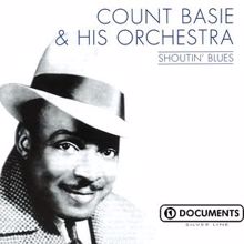 Count Basie & His Orchestra: Shoutin' Blues