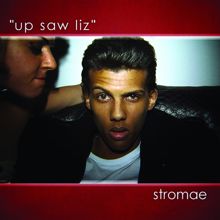 Stromae: Up Saw Liz