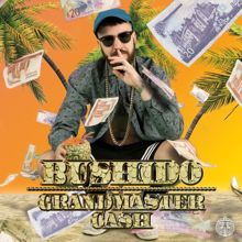 Bushido: Grandmaster Cash