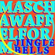 Mascha Waffelform: Jingle Bells