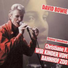 David Bowie: Christiane F - Wir Kinder Vom Bahnhof Zoo