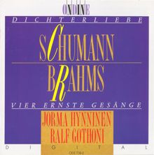 Jorma Hynninen: Schumann, R.: Dichterliebe / Brahms, J.: 4 Ernste Gesange