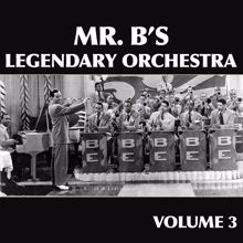 Billy Eckstine: Mr. B's Legendary Orchestra, Vol. 3