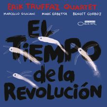Erik Truffaz: El Tiempo de la Revolucion